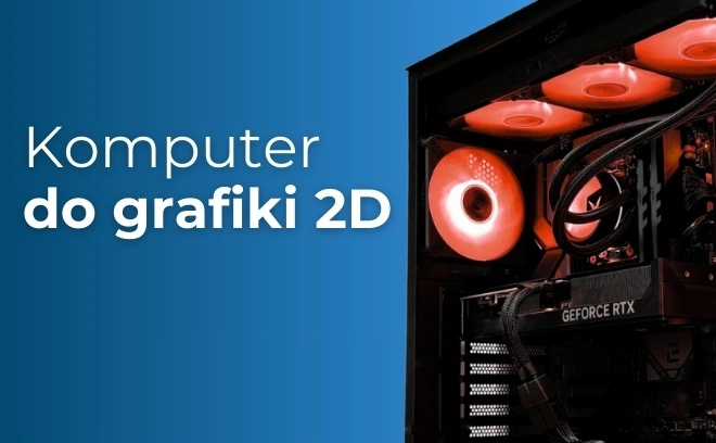 Jaki komputer do obróbki zdjęć? Komputer do Photoshopa i Lightrooma w 2026