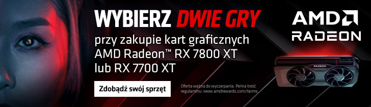 Zgarnij dwie gry przy zakupie AMD Radeon RX 7800 XT lub 7700 XT