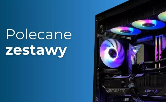 Polecane zestawy komputerowe - luty 2026