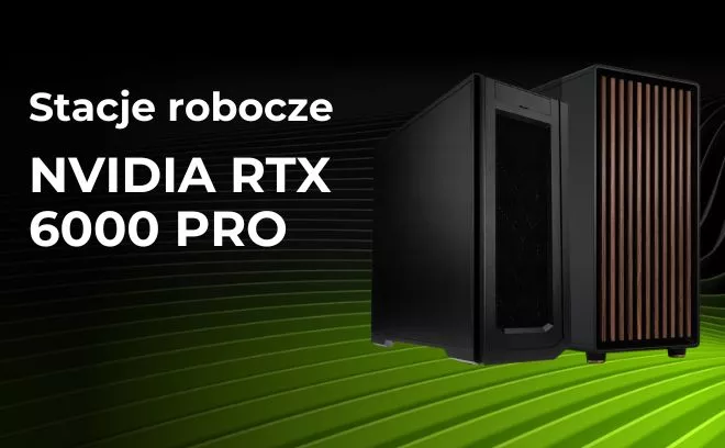 Stacje robocze z NVIDIA RTX PRO Blackwell