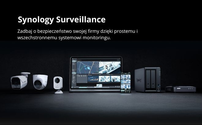 Synology Surveillance - kompleksowy system monitoringu dla Twojej firmy