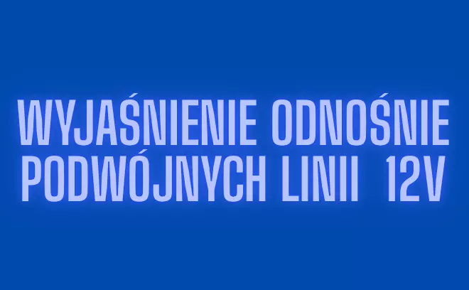 Wyjaśnienie odnośnie podwójnych linii  12V