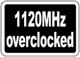 1120mhz Overclocked