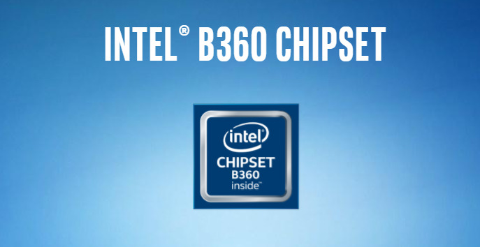 Intel B360 Chipset Pic1